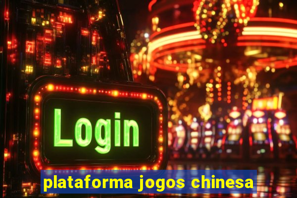 plataforma jogos chinesa